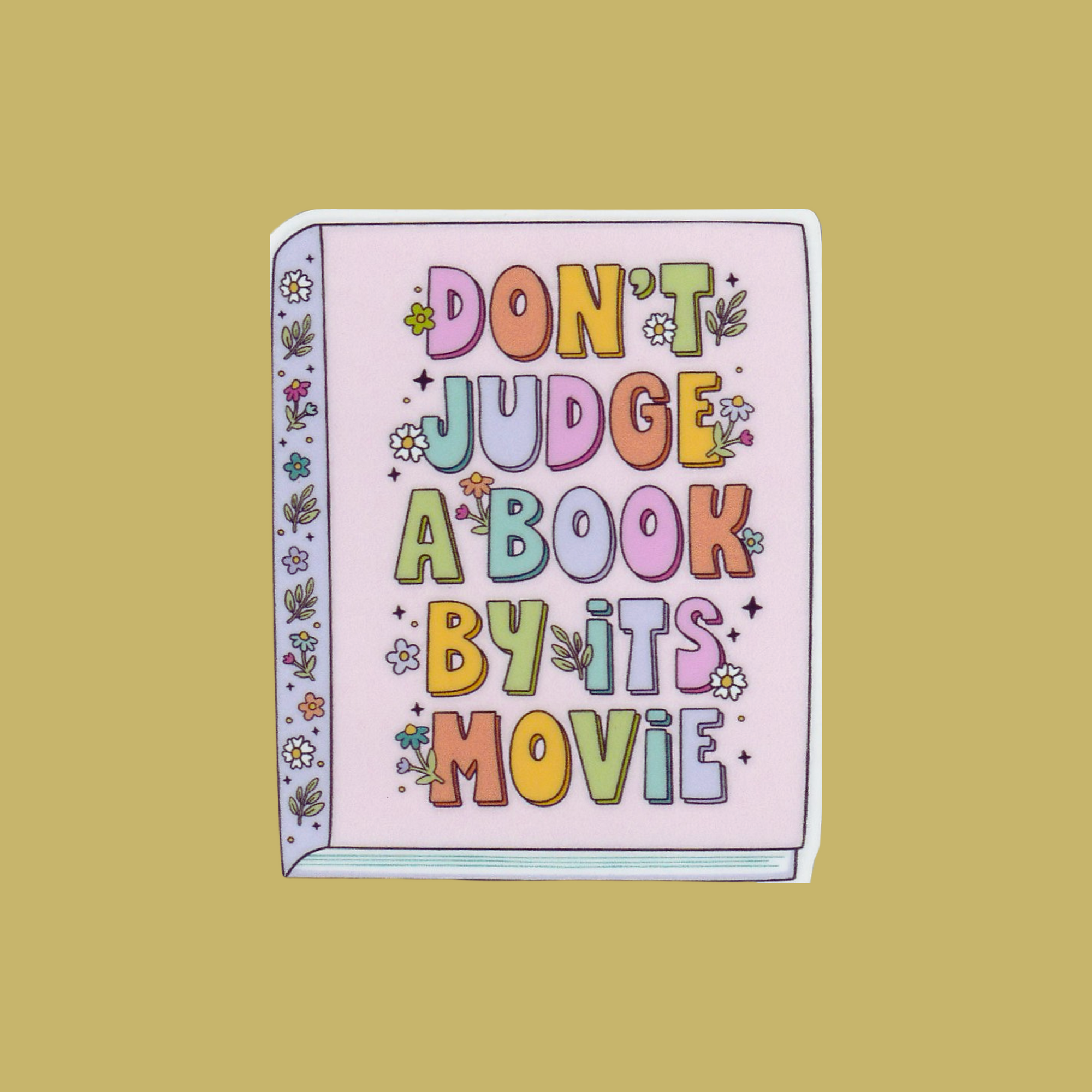 Don't Judge A Book By Its Movie| Sticker | 3 in